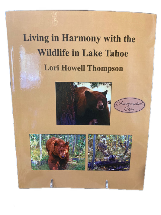 "Living in Harmony with the Wildlife in Lake Tahoe" Local Author Lori Howell Thompson